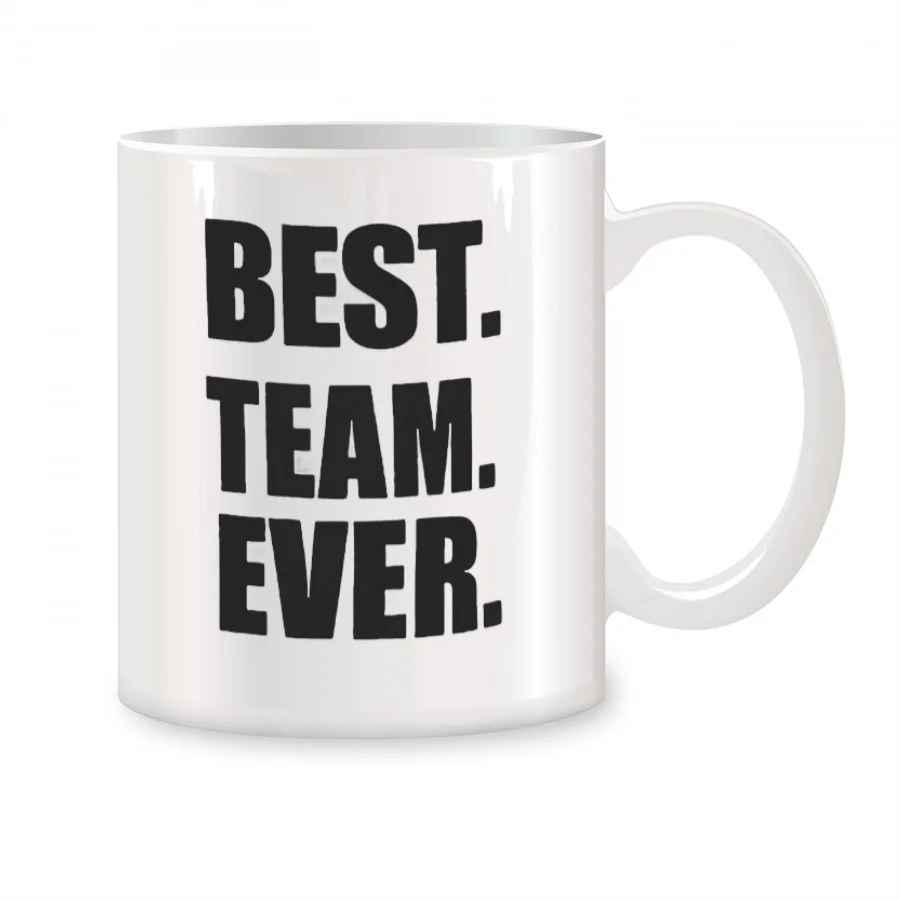 Best Team Ever Mugs