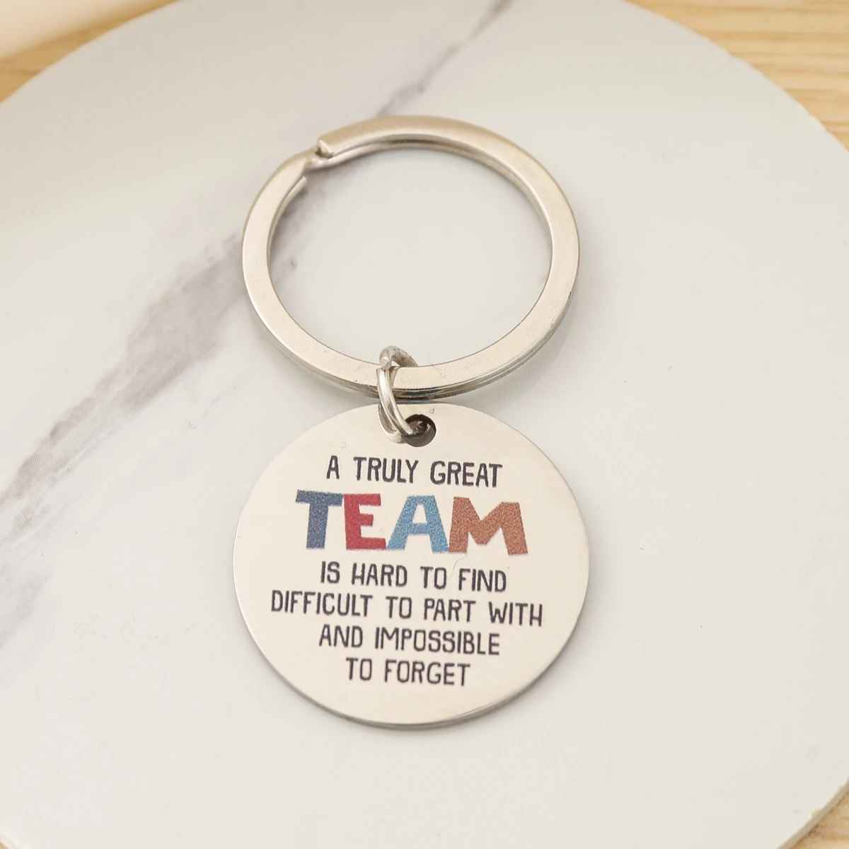 Inspirational "A Truly Great Team" Stainless Steel Keychain