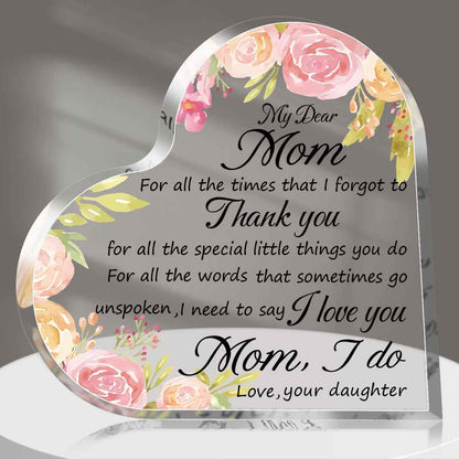 Message to Mom Transparent Acrylic Heart Plaque