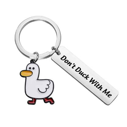 Don't Duck with Me Funny Keychain