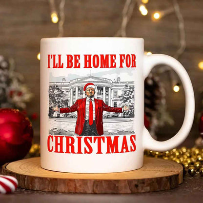 11oz I'll Be Home for Christmas Ceramic Mug