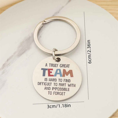 Inspirational "A Truly Great Team" Stainless Steel Keychain